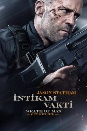 İntikam Vakti – Wrath of Man